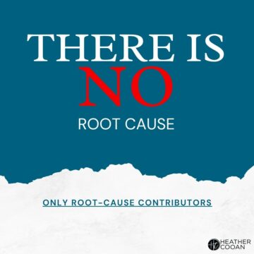 There is no root cause, only root cause contributors